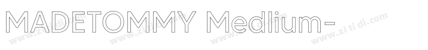 MADETOMMY Medlium字体转换